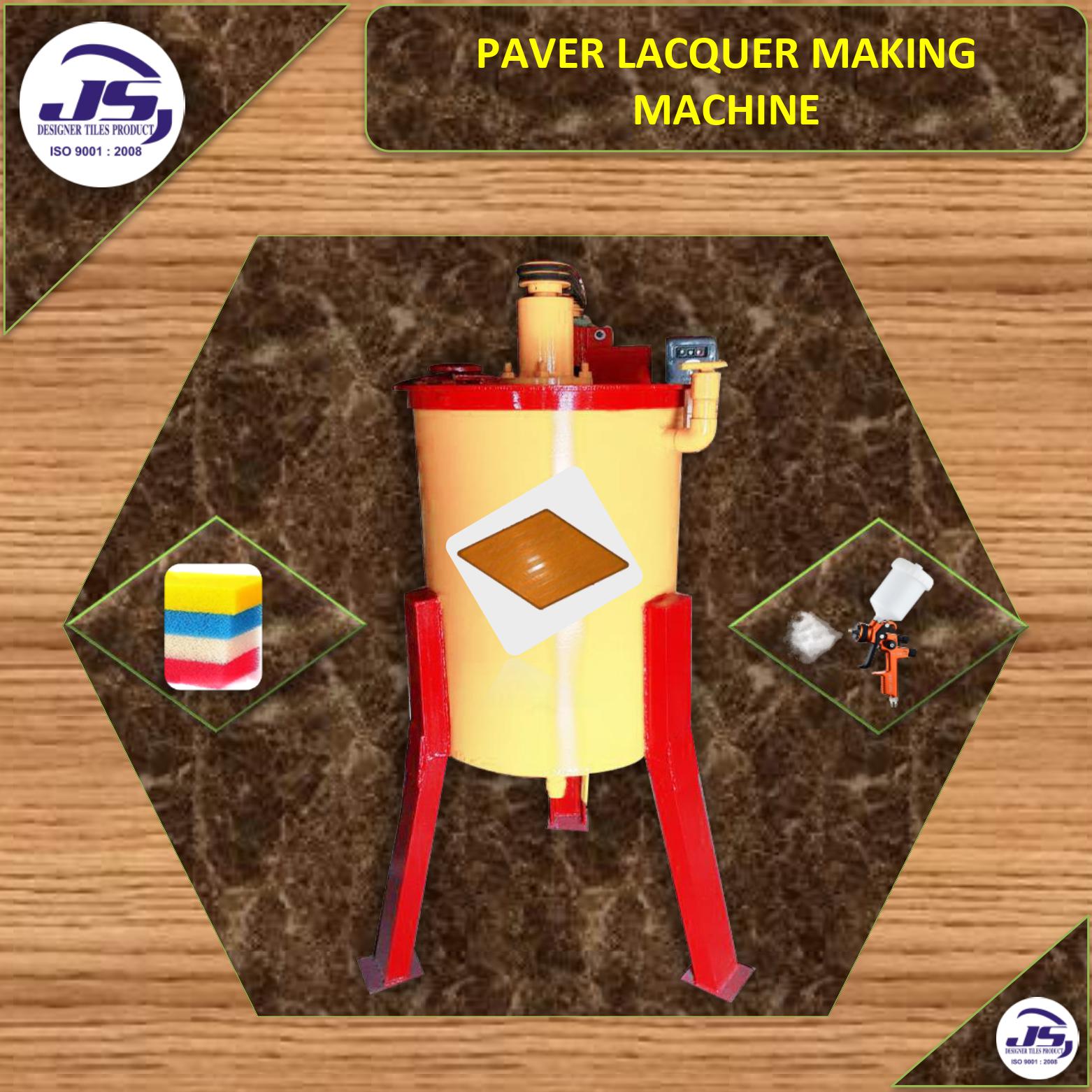 Paver Lacquer Making Machine